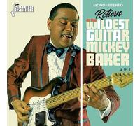 BAKER,MICKEY - Return Of The Wildest Guitar