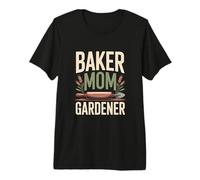 Baker Mom Gardener Baking and Gardening Life Premium T-Shirt