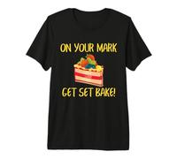 Baker On Your Mark Get Set Bake Cake Humor Design Premium T-Shirt