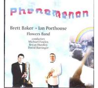 Baker - Phenomenon: Brett Baker and Ian Porterhouse