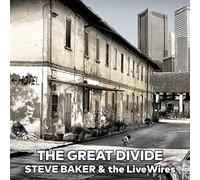 Baker,Steve & the Livewires - The Great Divide