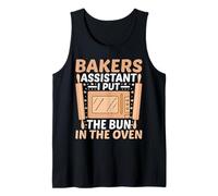 Baker's Assistant I Put The Bun in The Oven Baking Lover Tank Top