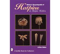 Baker's Encyclopedia of Hatpins and Hatpin Holders