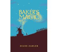 Baker's Magic (Middle-Grade Novels)