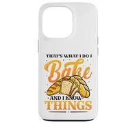 Bakers That´s What I Do I Bake And I Know Things Baking Case for iPhone 13 Pro