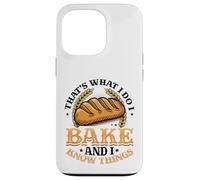 Bakers That´s What I Do I Bake And I Know Things Baking Case for iPhone 13 Pro