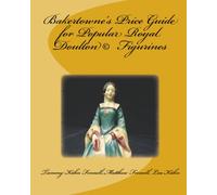 Bakertowne's Price Guide For Popular Royal Doulton Figurines