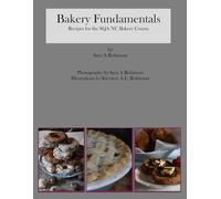 Bakery Fundamentals: For use as a companion with SQA: Scotland NC Bakery Classes