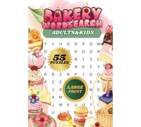 BAKERY WORD SEARCH| 55 PUZZLES, 110 PAGES| LARGE PRINT| BEAUTIFUL FRONT AND BACK COVER| 6x9 inches PUZZLE BOOK|: PERFECT GIFT for BAKING LOVERS| ... Seniors & Teens (MINDFULLNESS PUZZLES)