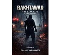 Bakhtawar: The Dark Fate