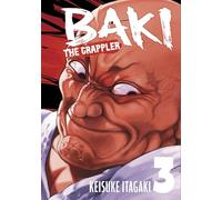 Baki The Grappler (Perfect Edition) Vol. 3