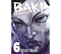Baki The Grappler (Perfect Edition) Vol. 6