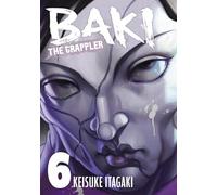 Baki The Grappler (Perfect Edition) Vol. 6