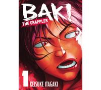 Baki the Grappler Vol. 1