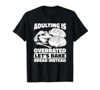 Baking - Artisan Homemade Breadmaking T-Shirt