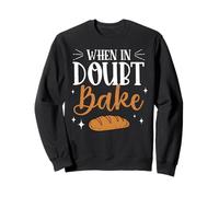 Baking Baker When In Doubt Bake Pastry Chef Bakery Grunge Sweatshirt