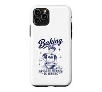 Baking Because Murder Is Wrong Funny Baker Humor Retro Pun Case for iPhone 11 Pro