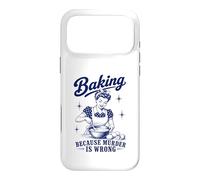 Baking Because Murder Is Wrong Funny Baker Humor Retro Pun Case for iPhone 17 Pro Max