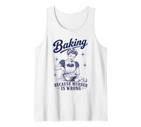 Baking Because Murder is Wrong Funny Baker Humor Retro Pun Tank Top