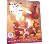 Baking Day at Grandma's