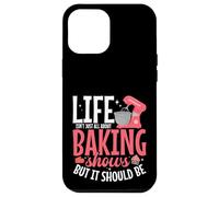 Baking Enthusiast Cake Baking Show Fan All About Baking Show Case for iPhone 12 Pro Max