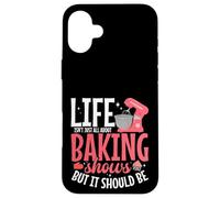 Baking Enthusiast Cake Baking Show Fan All About Baking Show Case for iPhone 16 Plus