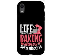 Baking Enthusiast Cake Baking Show Fan All About Baking Show Case for iPhone XR