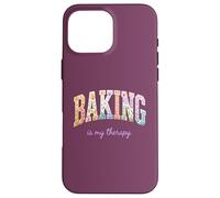 Baking is My Therapy Funny Baking Lover Floral Word Design Case for iPhone 16 Pro Max