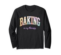 Baking is My Therapy Funny Baking Lover Floral Word Design Long Sleeve T-Shirt