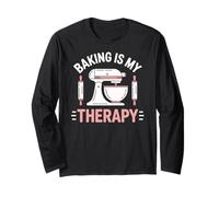 Baking is My Therapy Pastry Funny Muffin Baker Long Sleeve T-Shirt