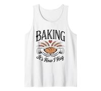 Baking It's How I Hug, Bake Lover Baker Pastry Chef Tank Top