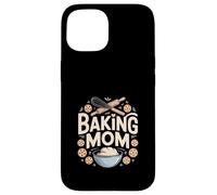 Baking Mom Funny Cookie Baking Kitchen Love Case for iPhone 15