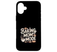 Baking Mom Mode Funny Cookie Baking Kitchen Love Case for iPhone 16 Plus