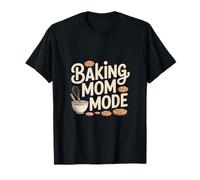 Baking Mom Mode Funny Cookie Baking Kitchen Love T-Shirt