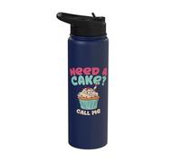 Baking Need A Cake Call Me Quote Cupcake Pie Confectionery Stainless Steel Insulated Water Bottle