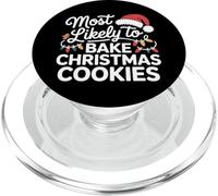 Baking Season Favorite Most Likely To Bake Cookies PopSockets PopGrip for MagSafe