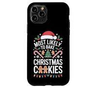 Baking Season Most Likely To Bake Christmas Cookies Joy Case for iPhone 11 Pro