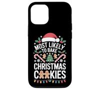 Baking Season Most Likely To Bake Christmas Cookies Joy Case for iPhone 12/12 Pro