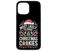 Baking Season Most Likely To Bake Christmas Cookies Joy Case for iPhone 13 Pro Max