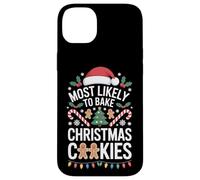 Baking Season Most Likely To Bake Christmas Cookies Joy Case for iPhone 14 Plus