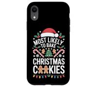 Baking Season Most Likely To Bake Christmas Cookies Joy Case for iPhone XR