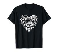 Baking Sugar Butter Milk Vanilla Cocoa Flour Heart T-Shirt