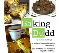 baking with budd: A guide to baking canna-butter medibles