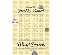 Baking Word Search Puzzle Book: 50+ puzzles | Word Searches with Easy to Read Print about Recipes, Ingredients, Tools and more | 6x9 inches, 110 pages…Gift for Vacation, Holidays and Free Times