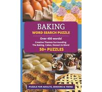 Baking Word Search Puzzle Book: 50+ Themed Word Search Puzzles with Easy to Read Print about Baking, Cakes, Dessert and More | 6x9 inches & 110 pages ... vacation, Holidays, Free Times & Relaxation