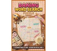 Baking Word Search Puzzle Book: Enjoy Easy-to-Read Word Search Puzzles All About Baking, Dessert Favorites, Home Cooking & More | 6x9 Book | 55 Fun ... for Vacations, Road Trips & Quiet Evenings