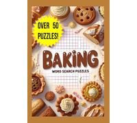 Baking Word Search Puzzles: For vacations, holidays and leisure time - 6x9 inches 110 pages