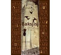 Baksjisj: Dagboek van een reis door Egypte in 2000 (Reisdagboeken, 4)
