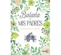 Balada a MIS Padres (Umbriel poesía)