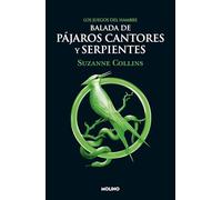 Balada de Pájaros Cantores Y Serpientes / The Ballad of Songbirds and Snakes (Juegos del Hambre)
